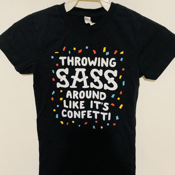 Throwing Sass Like Confetti Tee - Picture 1 of 4